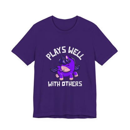 Plays Well With Others (Unicorn) - Unisex T-Shirt