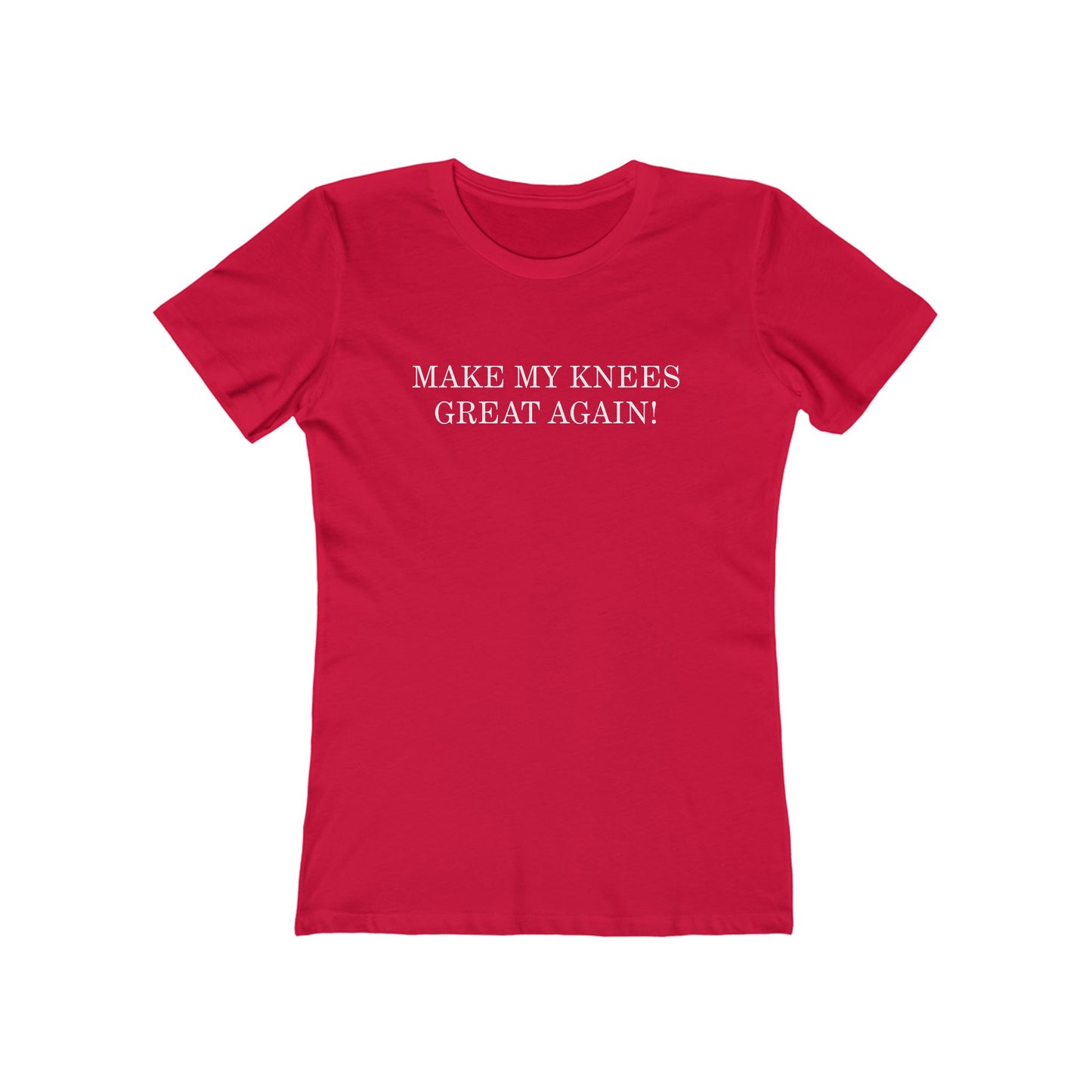 Make My Knees Great Again - Women's T-shirt
