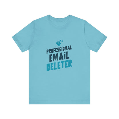 Professional Email Deleter - Unisex T-Shirt