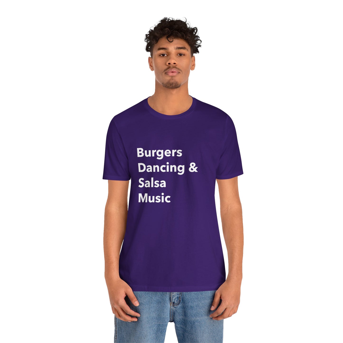 Burgers, Dancing & Salsa Music - Unisex T-Shirt