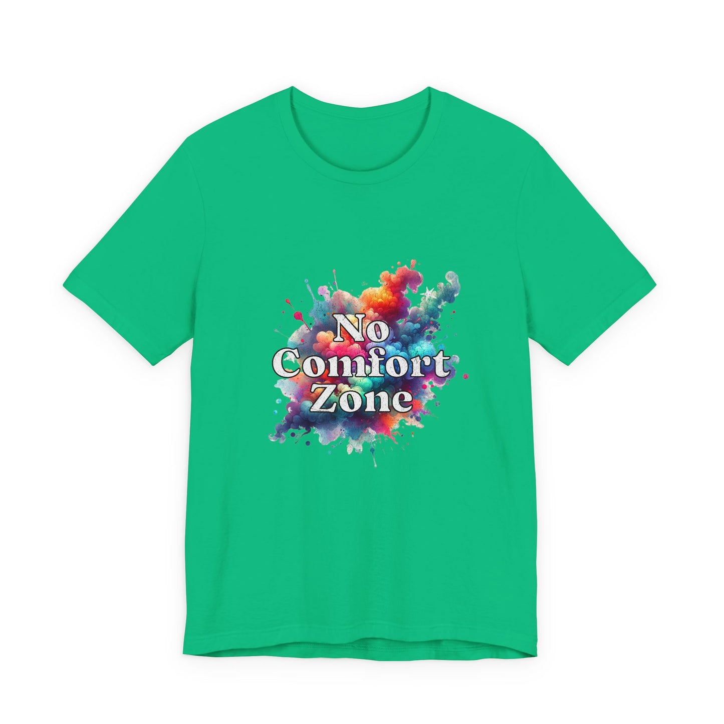 No Comfort Zone - Unisex T-Shirt