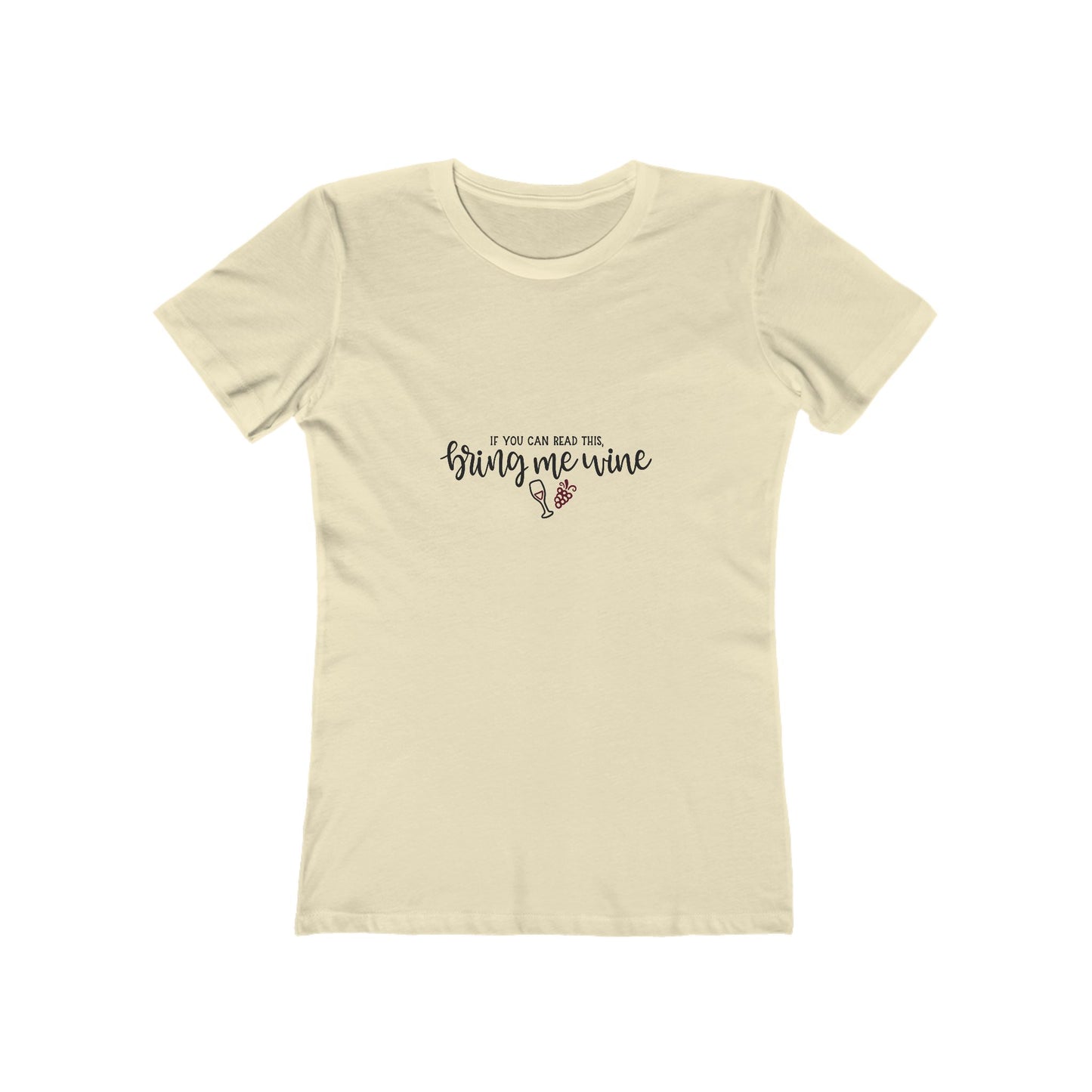 If You Can Read This Bring Me Wine - Women's T-shirt