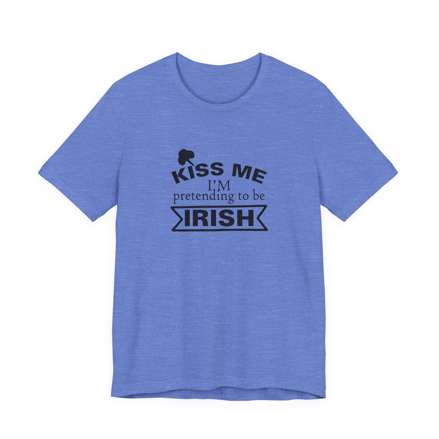 Kiss Me, I'm Pretending to be Irish - Men's T-shirt