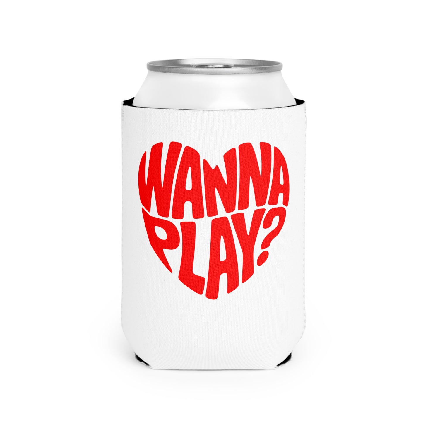 Wanna Play - Can Koozie