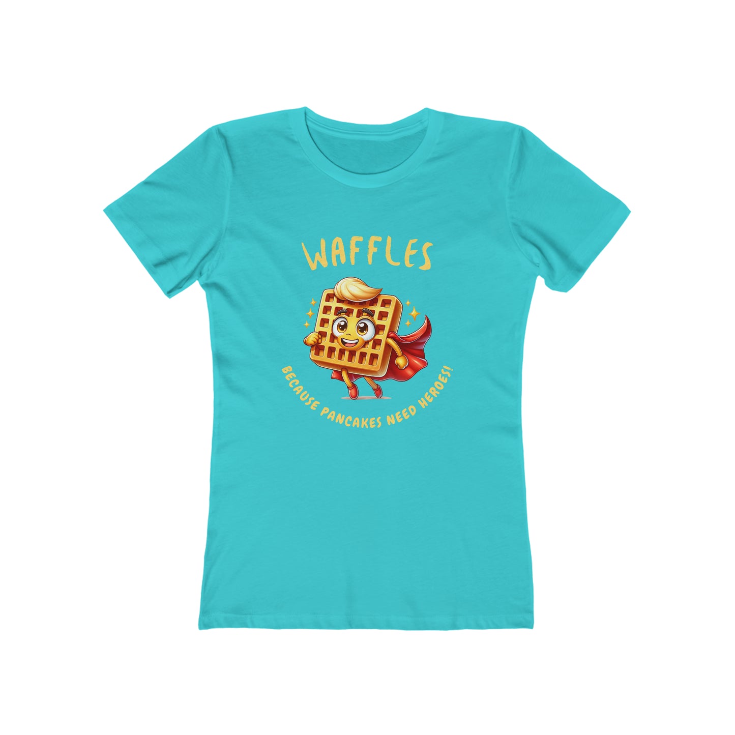 Waffles, Because Pancakes Need Heros - Women's T-shirt