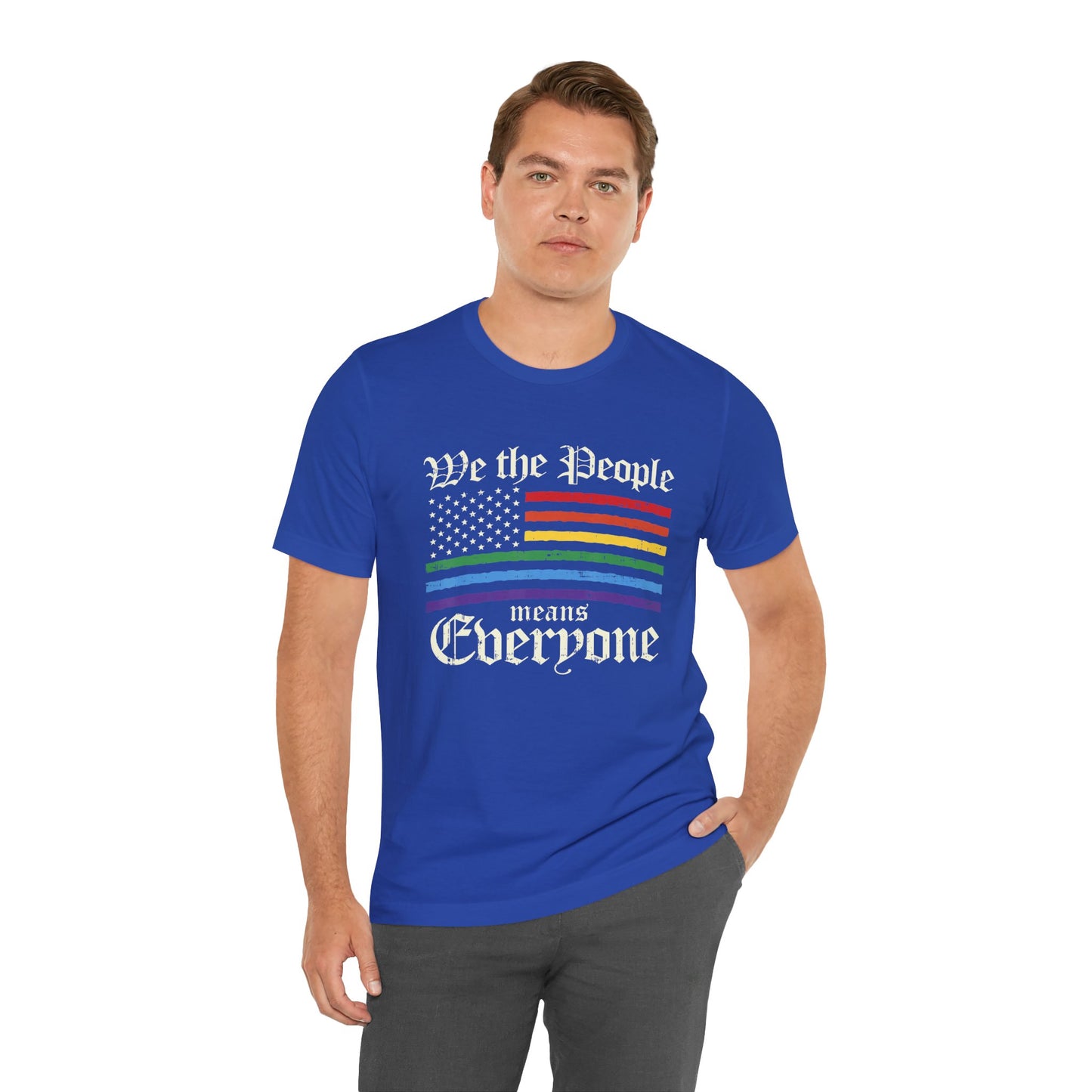 We The People Means Everyone - Unisex T-Shirt