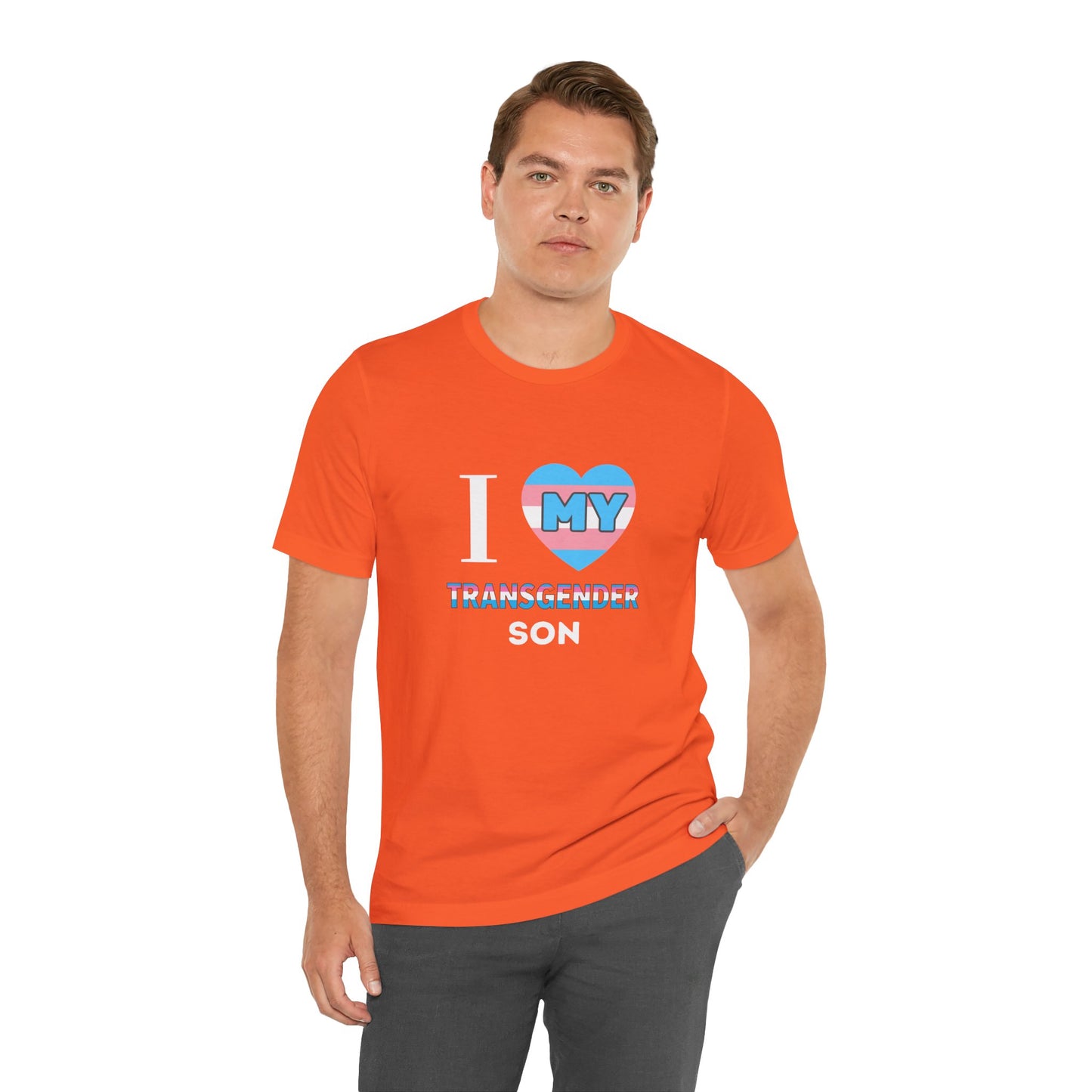 I Love my Transgender Son - Unisex T-Shirt