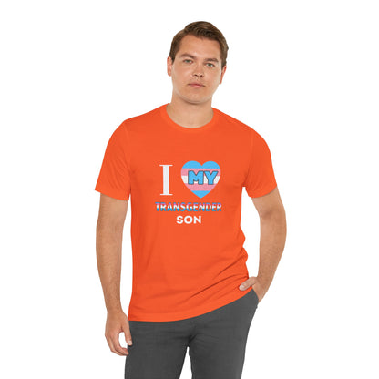 I Love my Transgender Son - Unisex T-Shirt