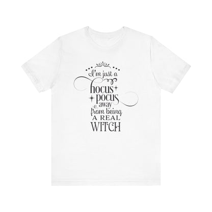 Real Witch - Unisex T-Shirt