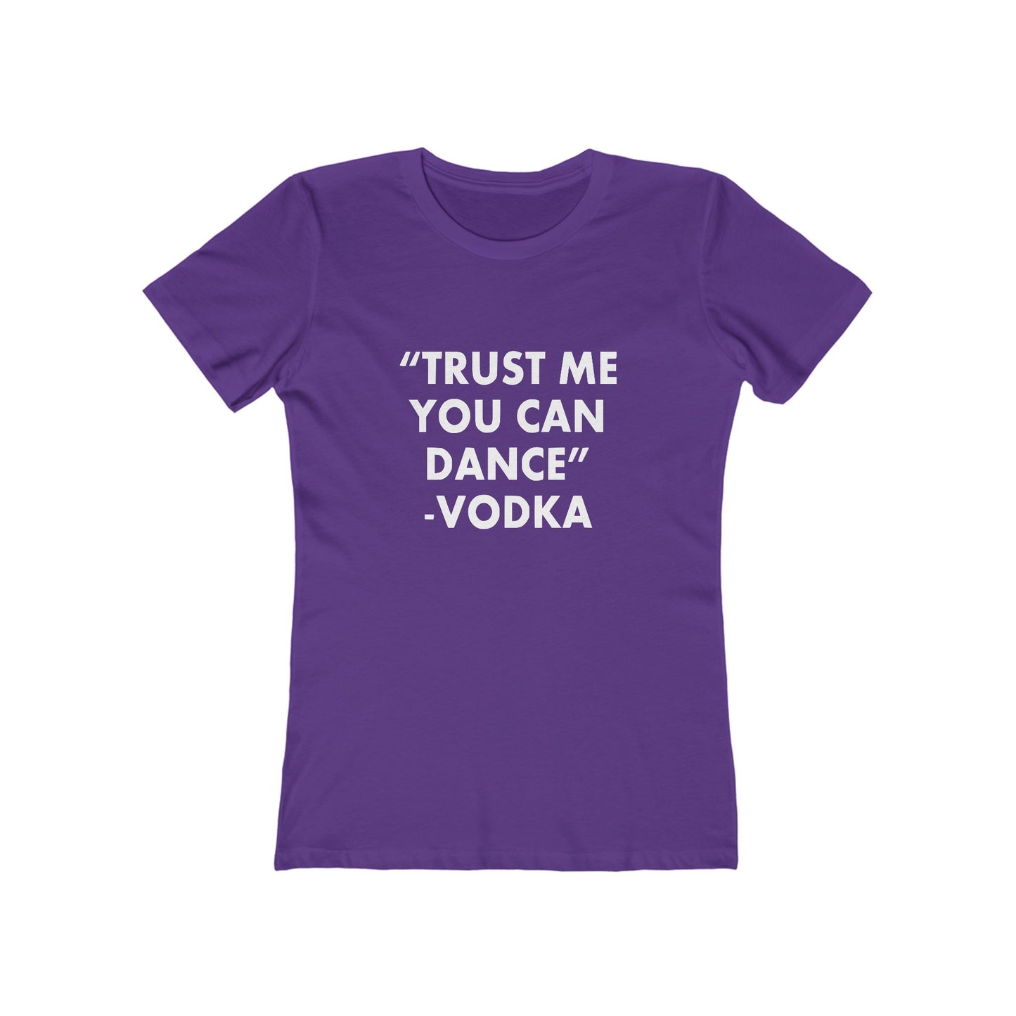 Trust Me You Can Dance 2 - Women's T-shirt