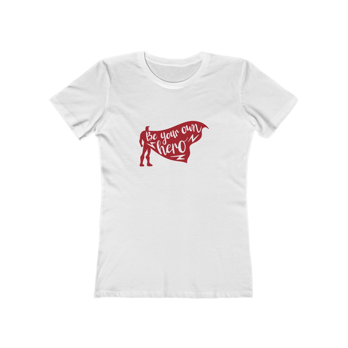 Be Your Own Hero - Women's T-shirt