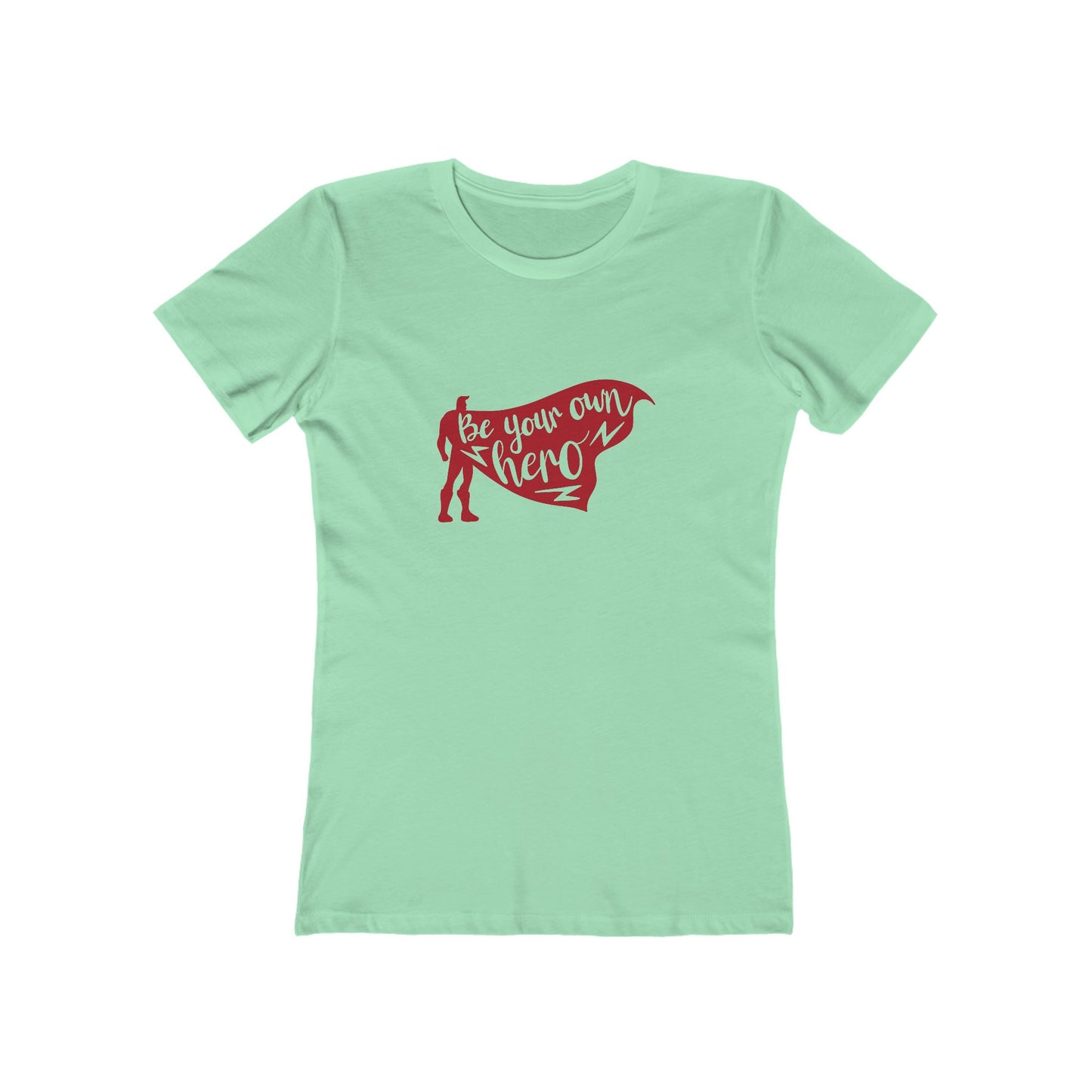 Be Your Own Hero - Women's T-shirt