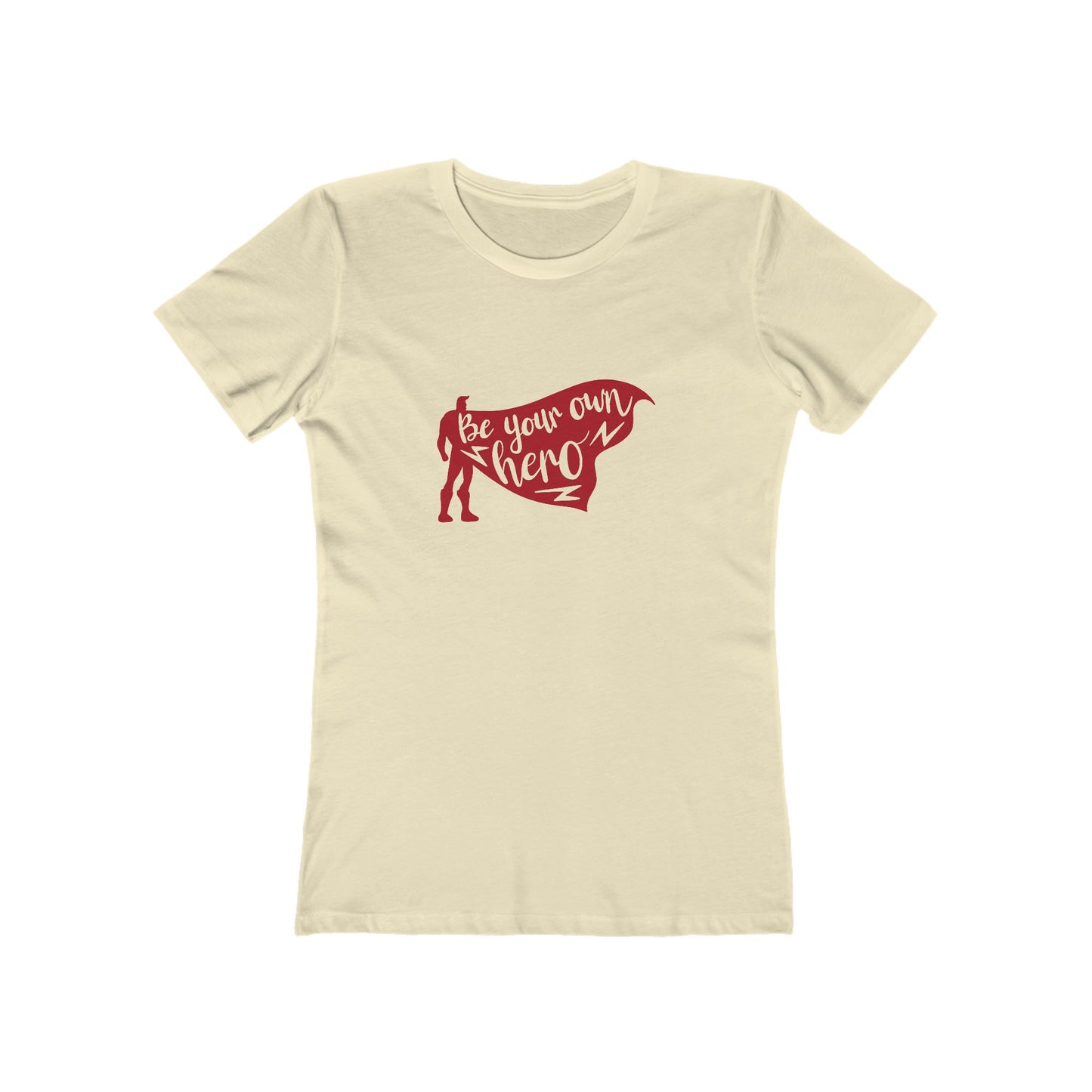 Be Your Own Hero - Women's T-shirt