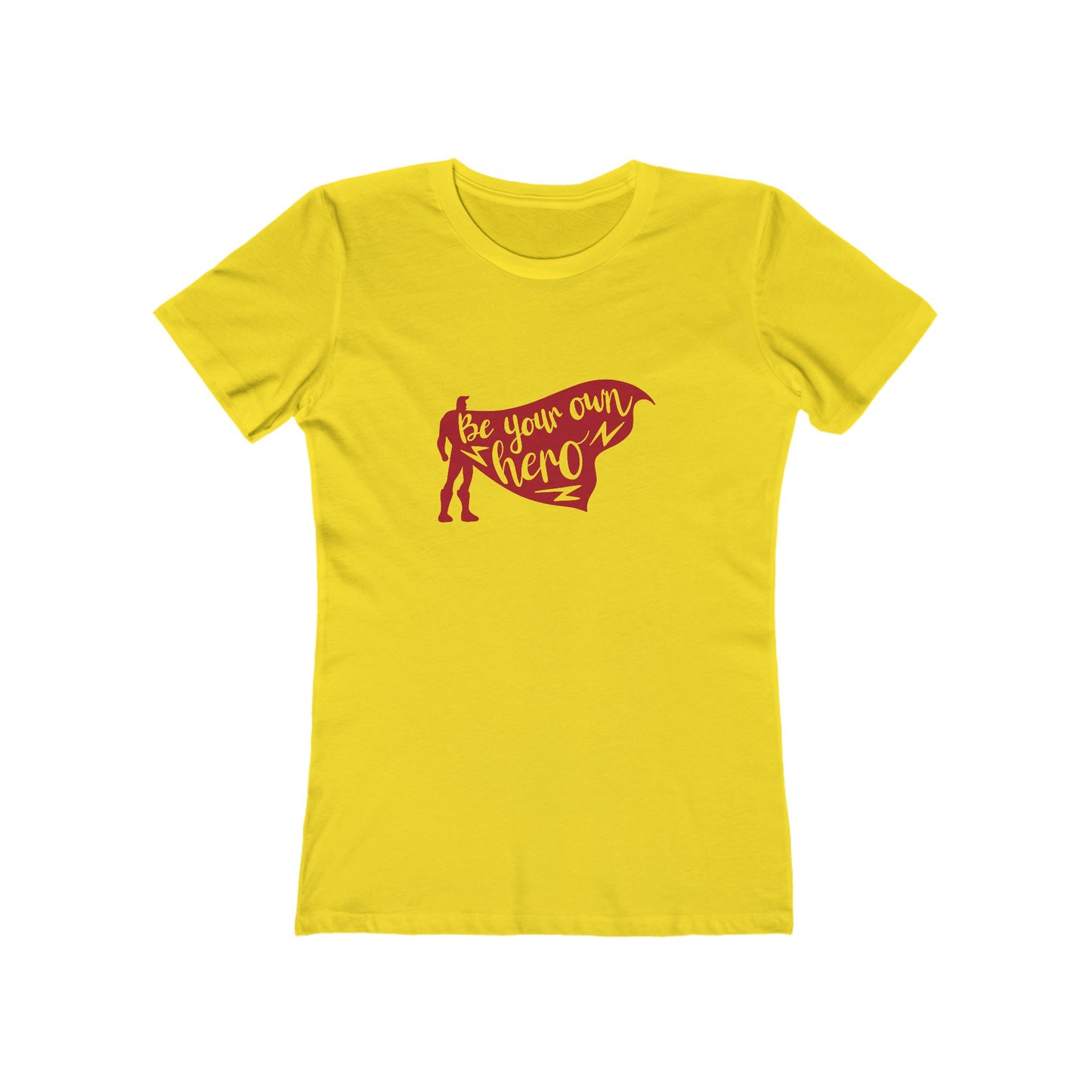 Be Your Own Hero - Women's T-shirt