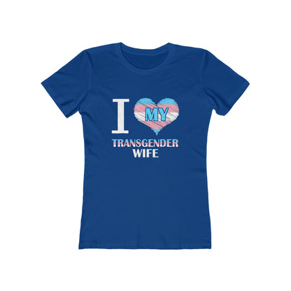 I Heart My Transgender Wife - Women's T-shirt