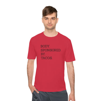 Body Sponsored By Tacos - Unisex Sport-Tek Shirt