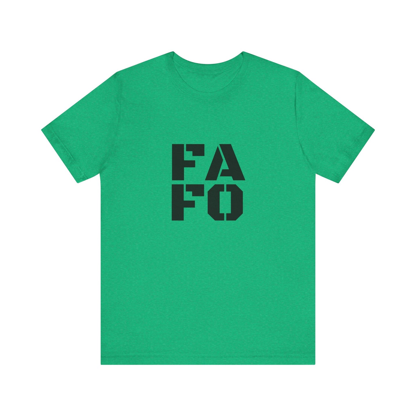 FAFO - Unisex T-Shirt