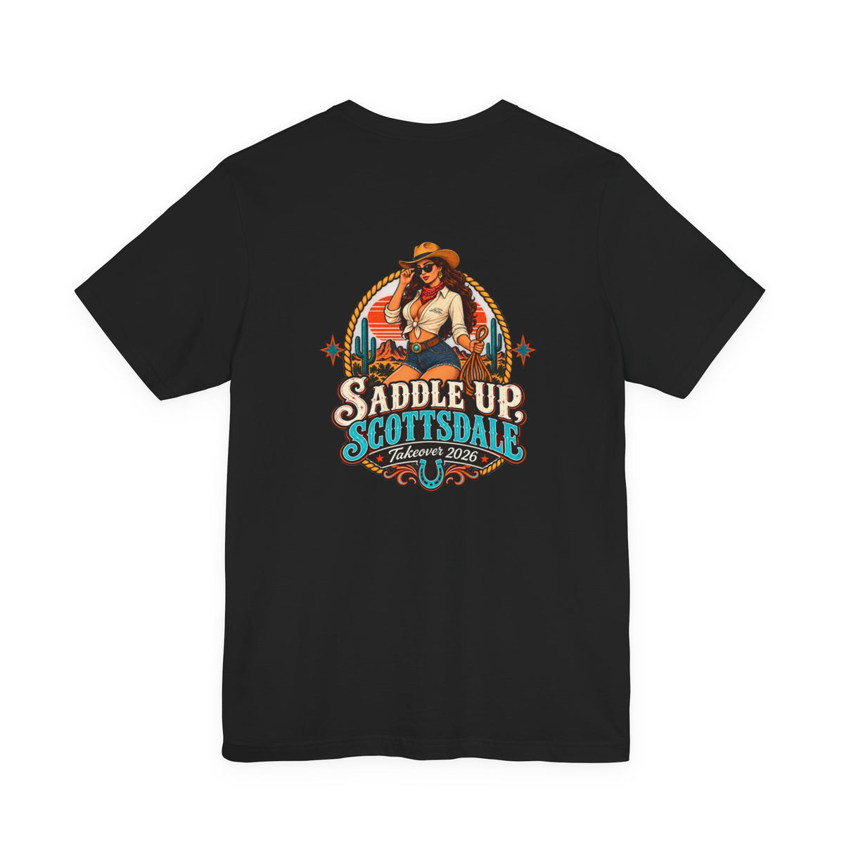 Saddle Up Scottsdale - Unisex T-Shirt
