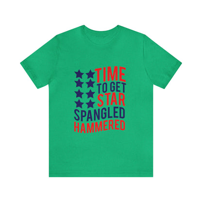 Time To Get Star Spangled Hammered - Unisex T-Shirt