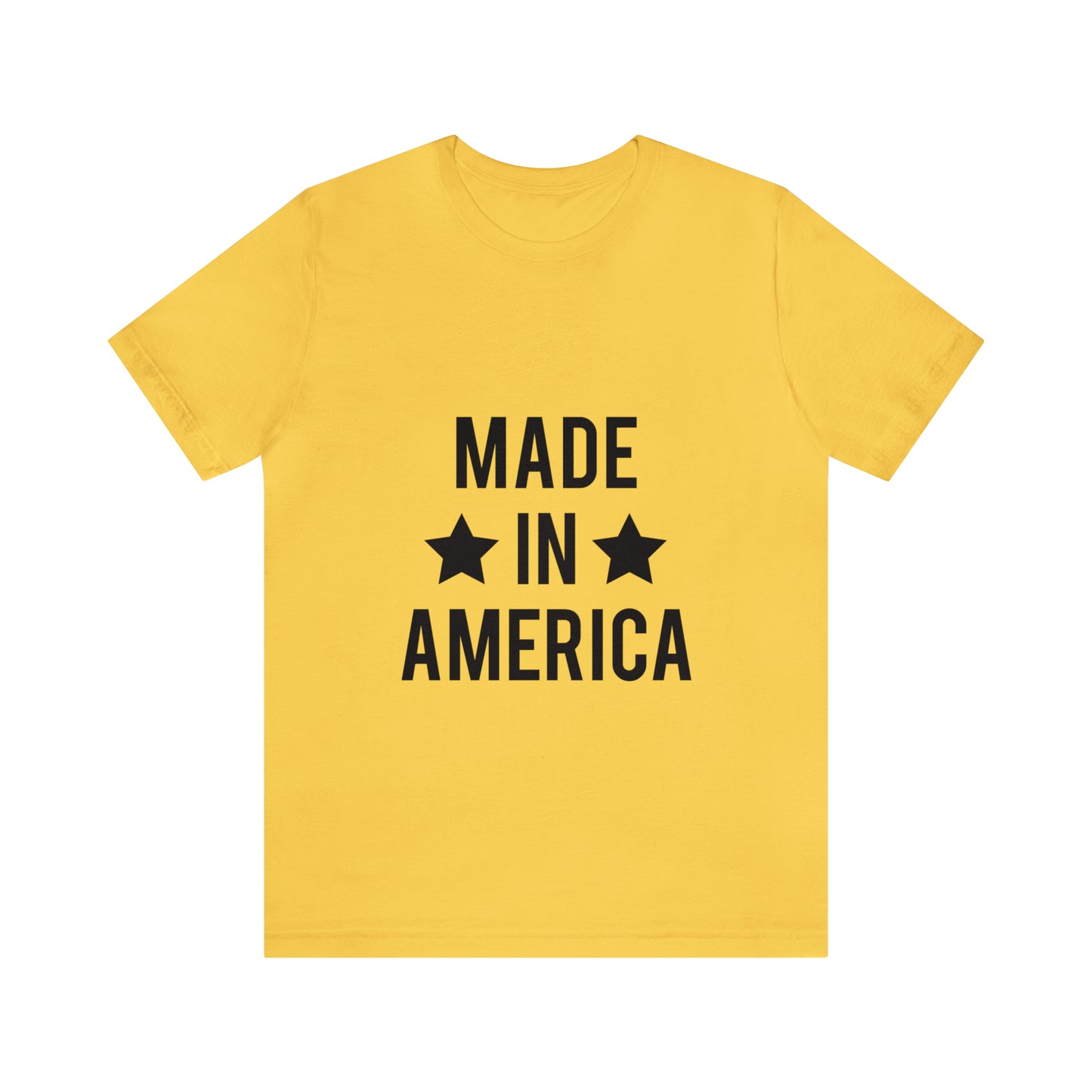 Made In America - Unisex T-Shirt