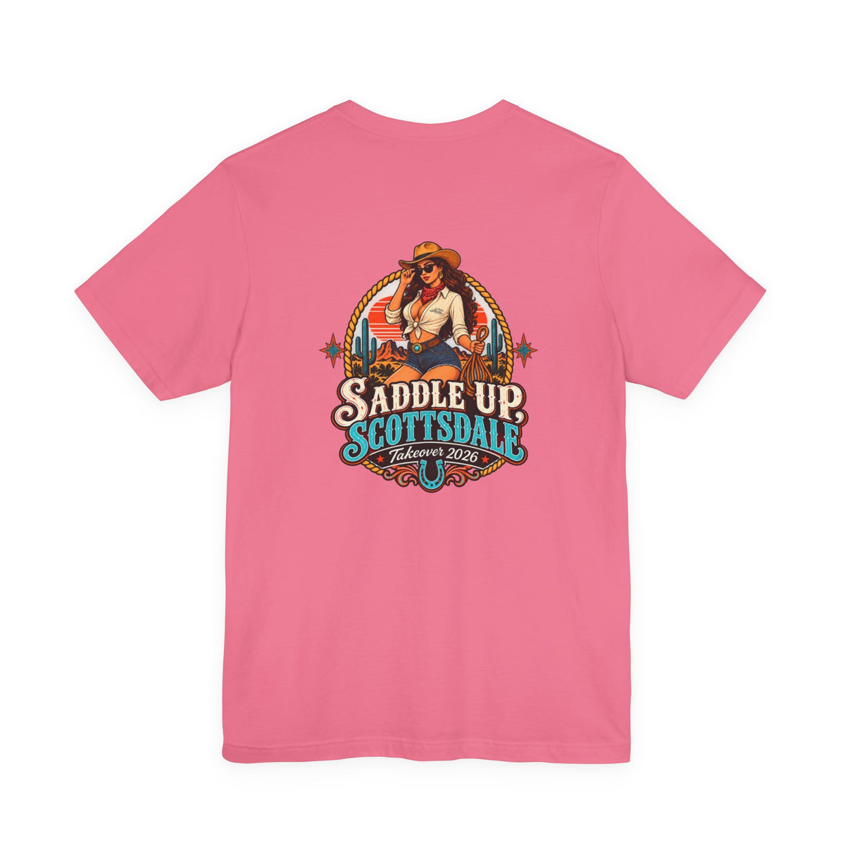Saddle Up Scottsdale - Unisex T-Shirt