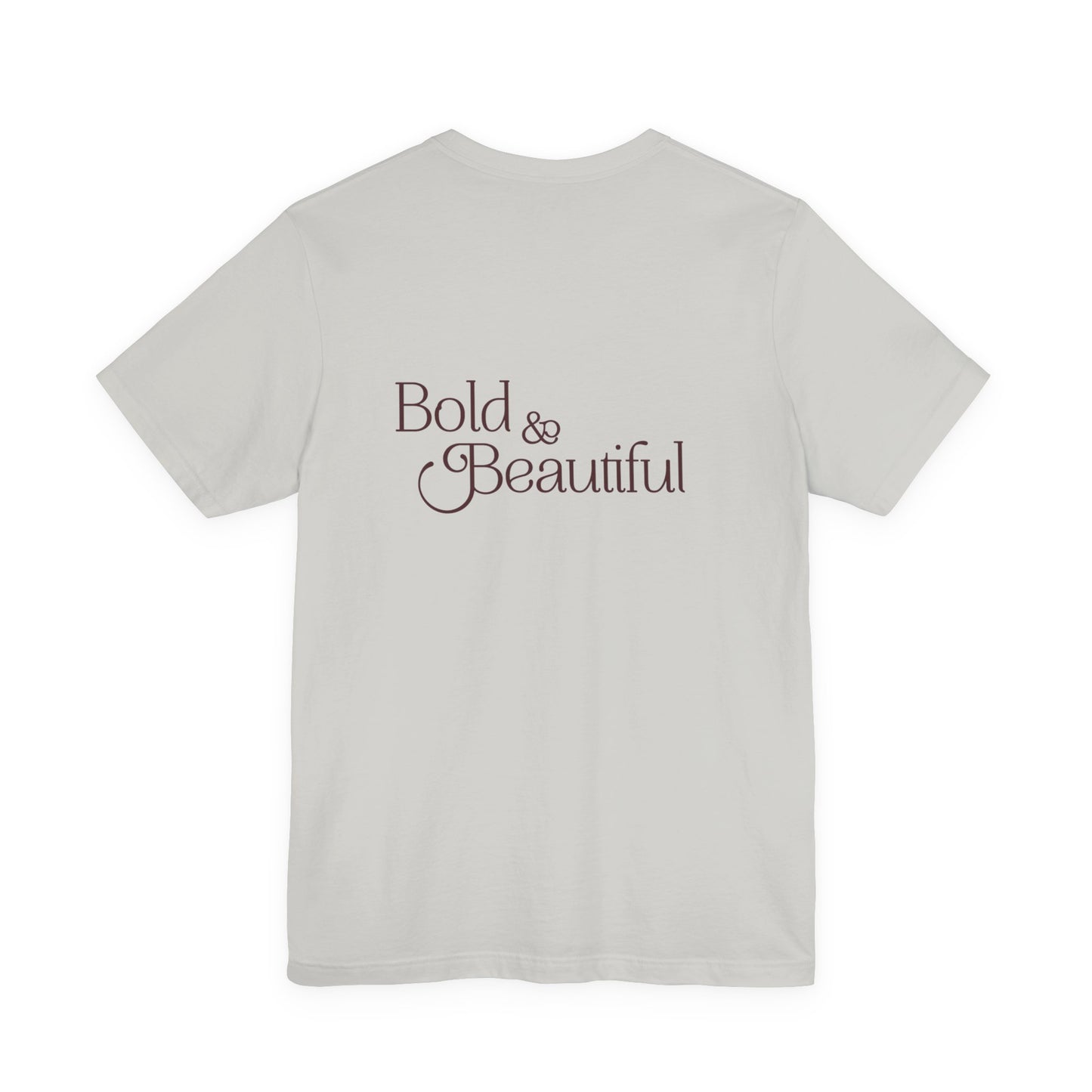 Bold & Beautiful Logo - Unisex T-Shirt