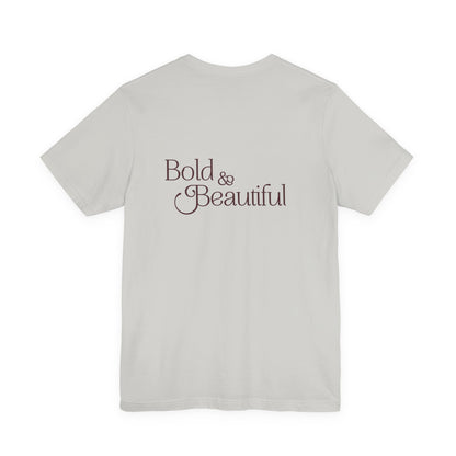 Bold & Beautiful Logo - Unisex T-Shirt