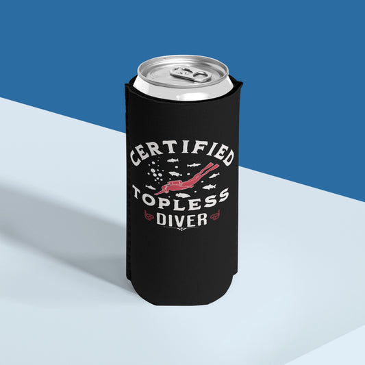 Certified Topless Diver - Slim Can Koozie