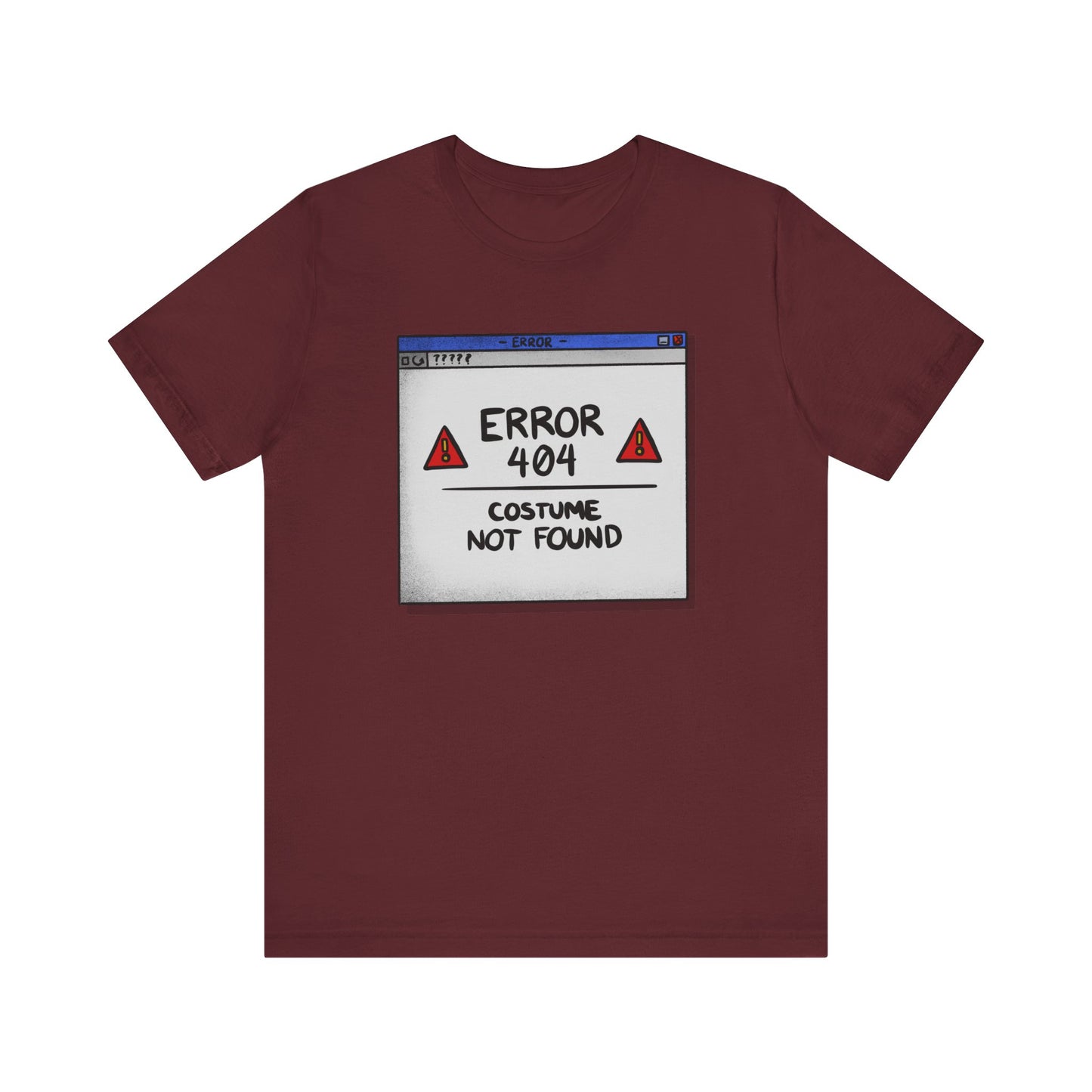 Error 404 - Unisex T-Shirt