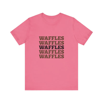 Waffles Mantra - Unisex T-Shirt