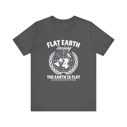 Flat Earth Society - Unisex T-Shirt