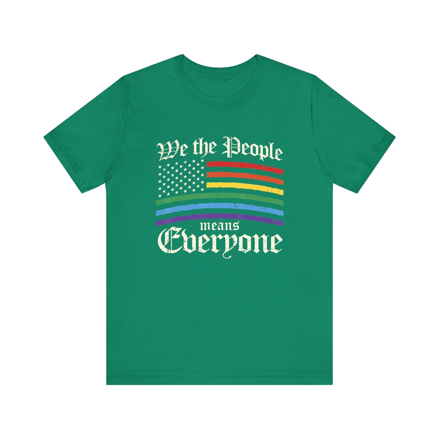 We The People Means Everyone - Unisex T-Shirt