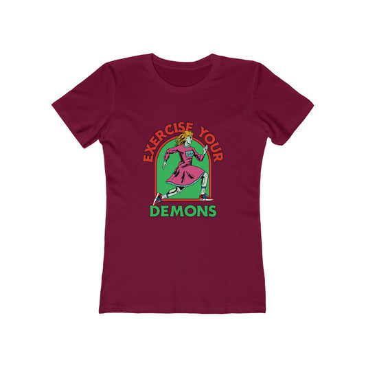 Exercise Your Demons - Women's T-shirt