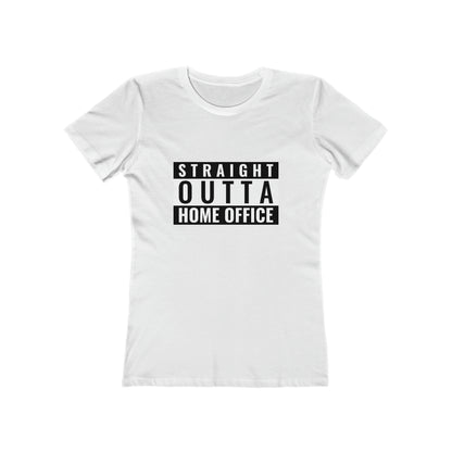 Straight Outta Home Office - Women's T-shirt