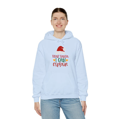 Dear Santa I Can Explain - Unisex Hooded Sweatshirt