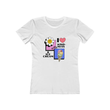 I Love Kindness & Ice Cream - Women's T-shirt