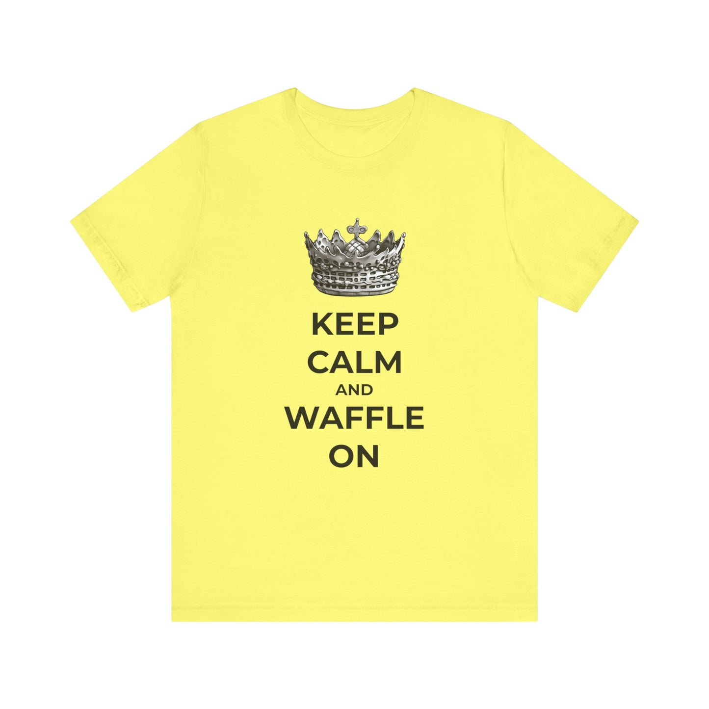 Keep Calm and Waffle On - Unisex T-Shirt