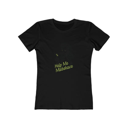 Help Me Misbehave - Women's T-shirt