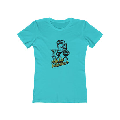 Help Me Misbehave - Women's T-shirt
