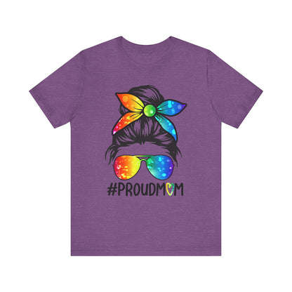 Proud Mom - Unisex T-Shirt