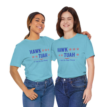 Hawk Tuah & Spit On That Thang (Blue & Red) - Unisex T-Shirt