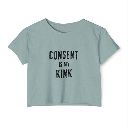 Consent is my Kink - Women's Festival Crop Top