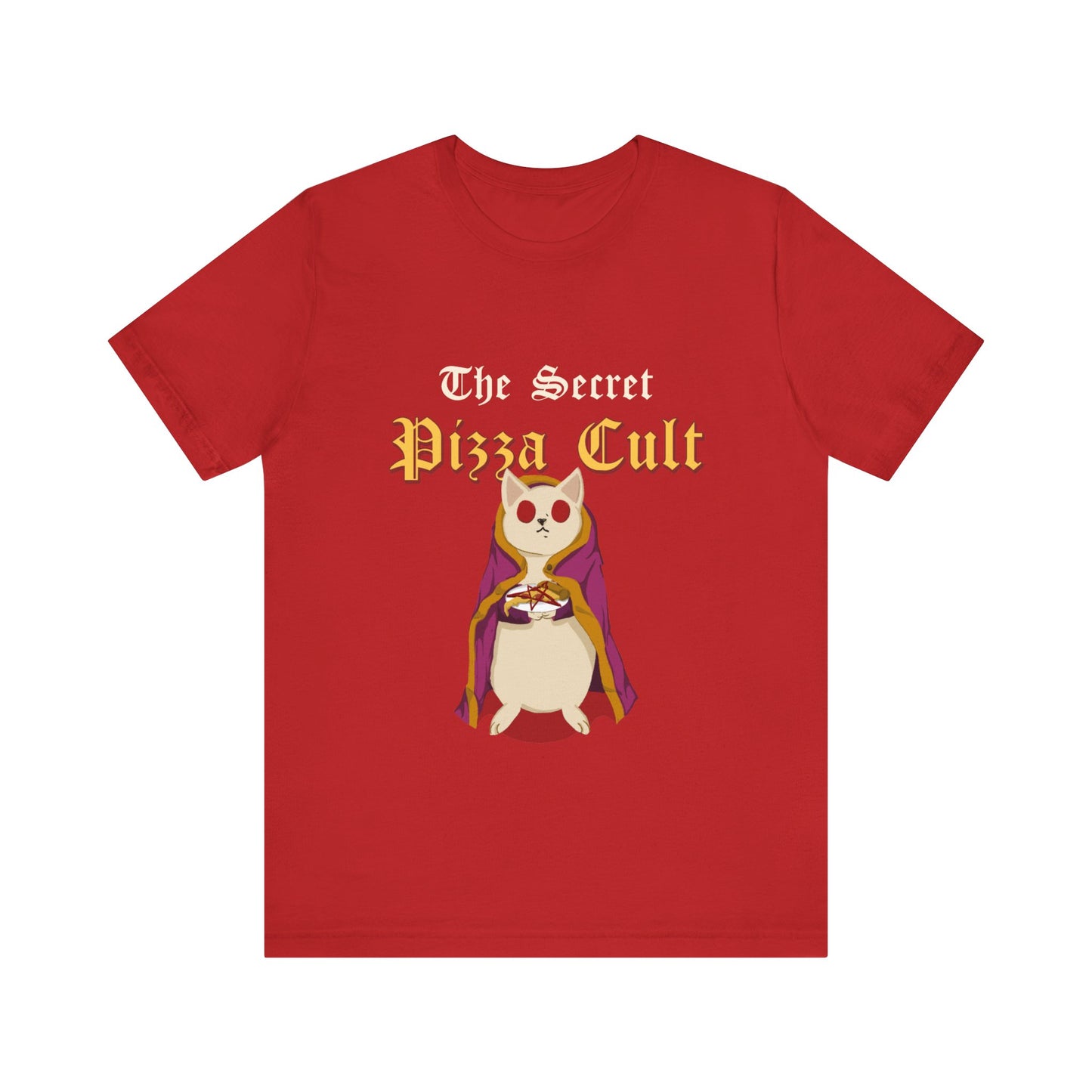 The Secret Pizza Cult - Unisex T-Shirt