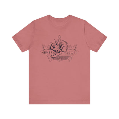 Never Forget the Dinosaurs- Unisex T-Shirt