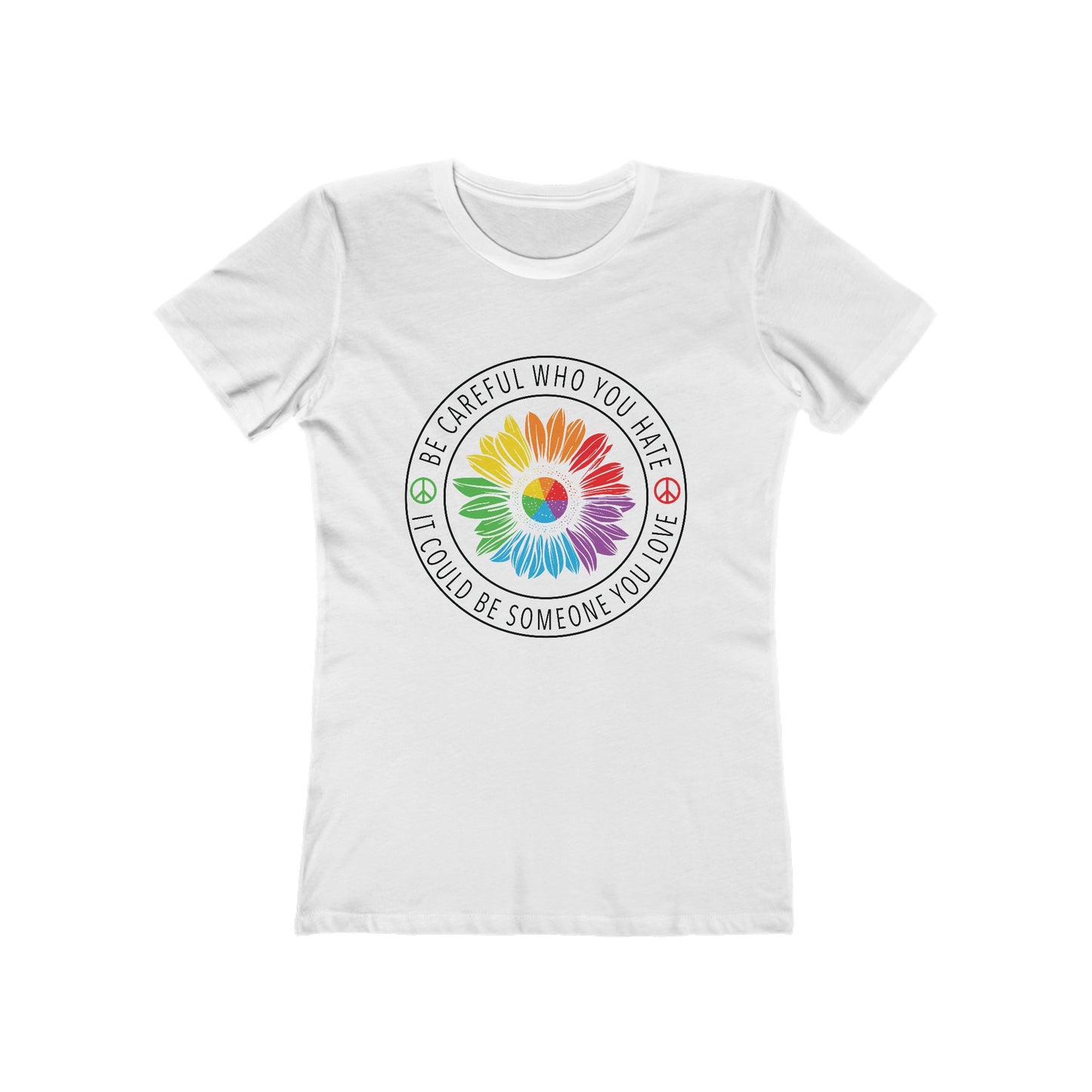 Be Careful Who You Hate It—Flower Petals - Women's T-shirt
