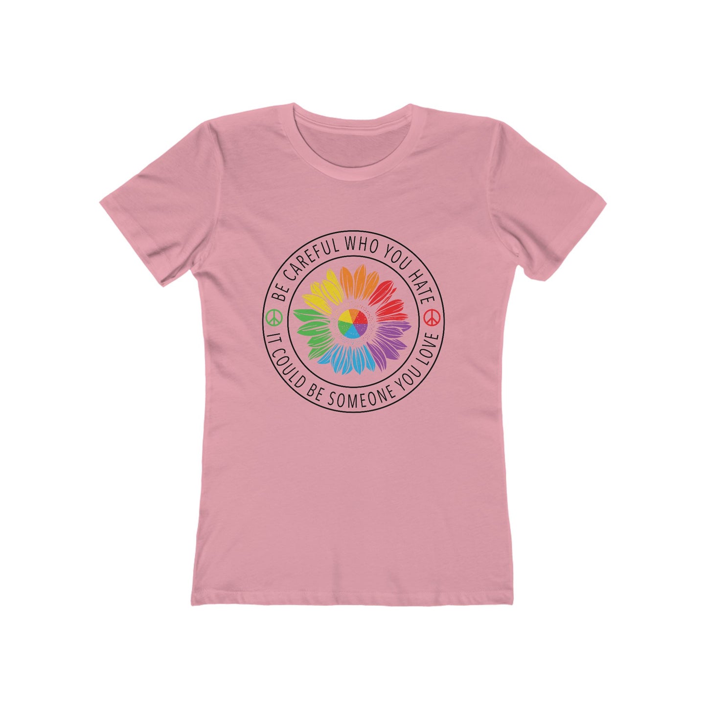 Be Careful Who You Hate It—Flower Petals - Women's T-shirt