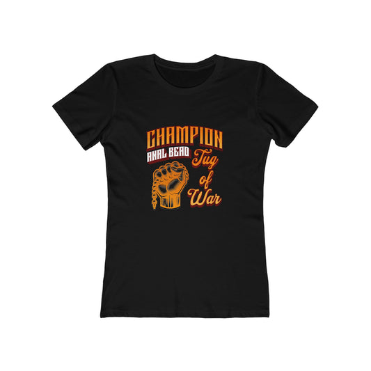 Champion Anal Bead Tug of War - Women's T-shirt