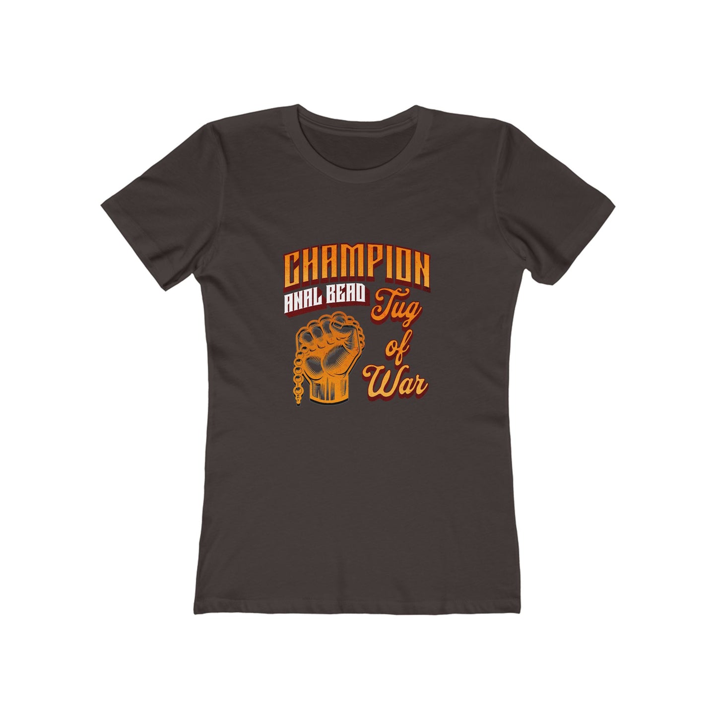 Champion Anal Bead Tug of War - Women's T-shirt