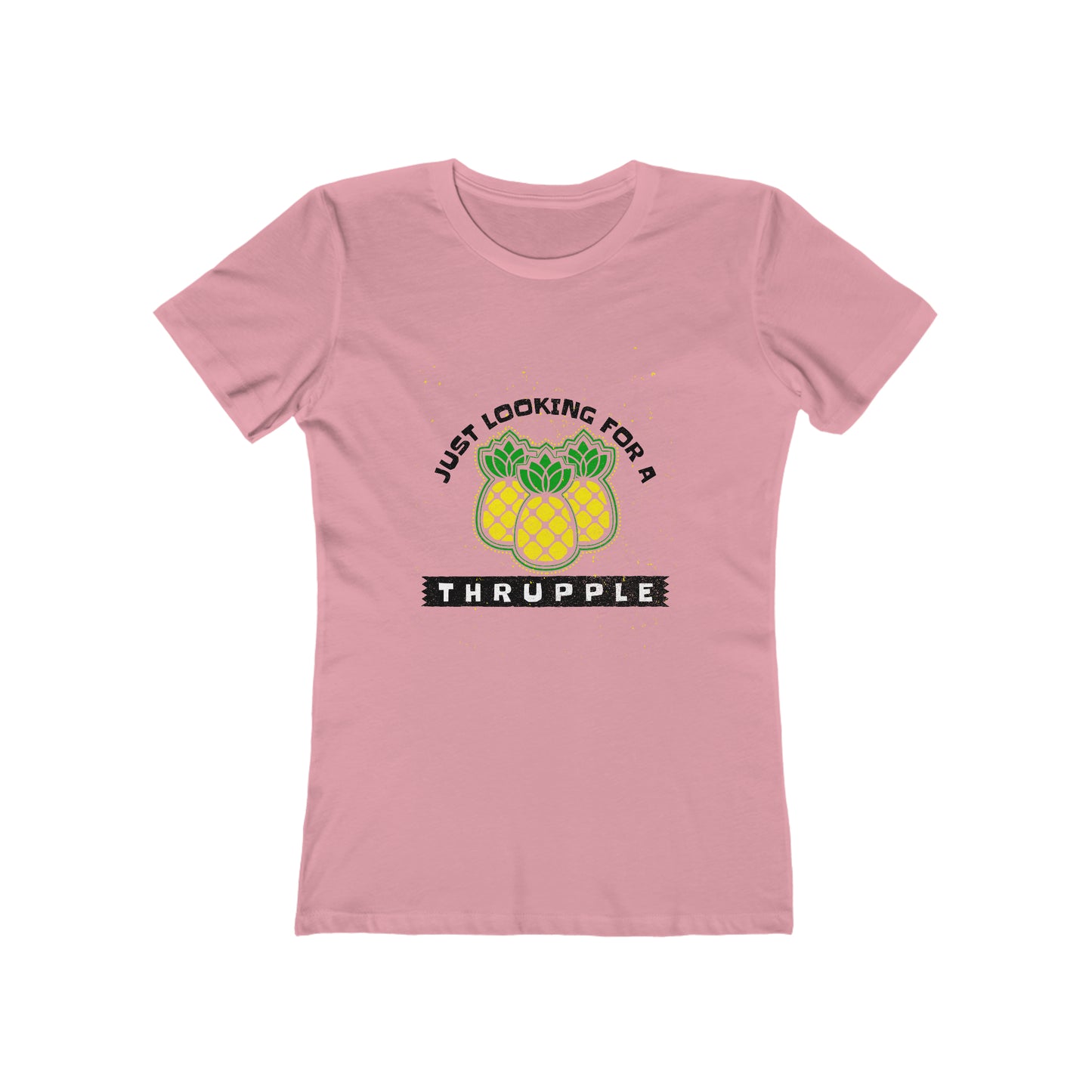 Just Looking For A Thrupple with Pineapples - Women's T-shirt