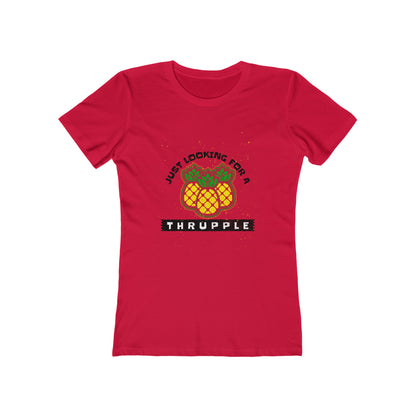 Just Looking For A Thrupple with Pineapples - Women's T-shirt